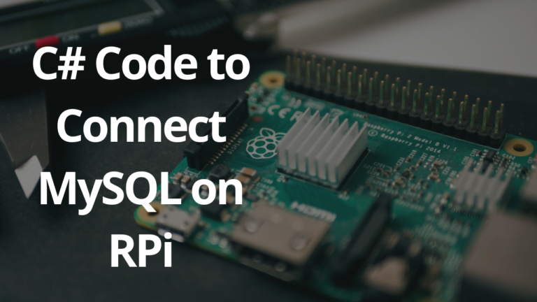 C# Code to connect to MYSQL on Raspberry Pi